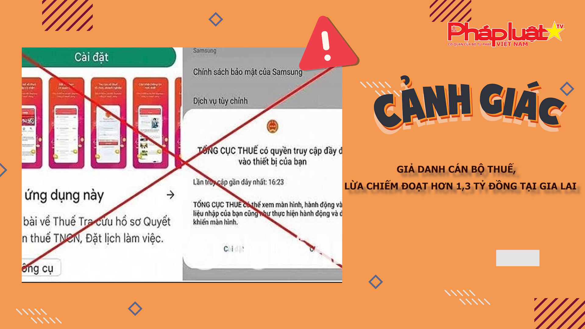 Bản tin Cảnh giác (ngày 23/10/2025): Giả danh cán bộ thuế, lừa chiếm đoạt hơn 1,3 tỷ đồng tại Gia Lai