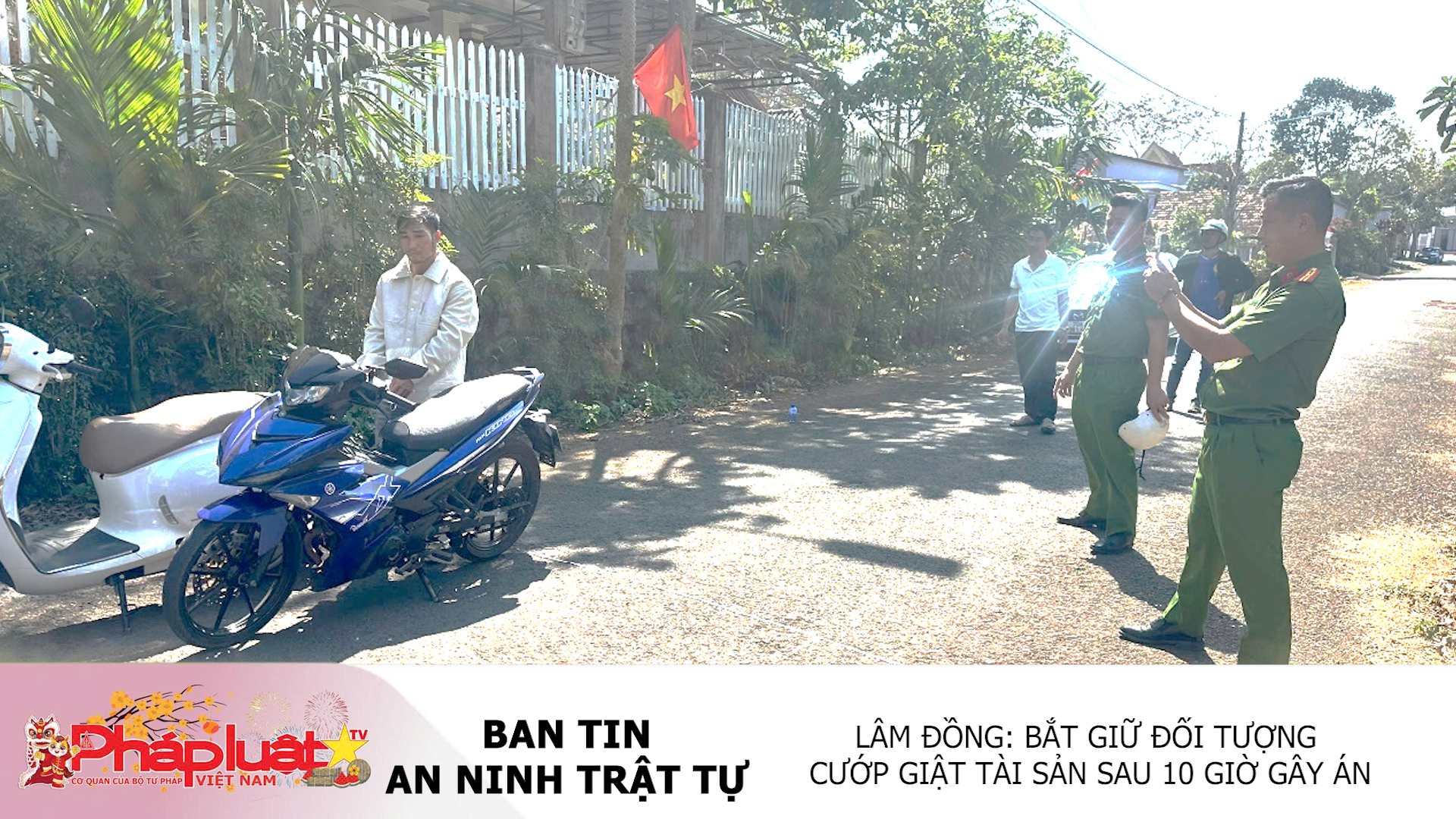 Bản tin An ninh trật tự địa phương (ngày 24/02/2026): Lâm Đồng: Bắt giữ đối tượng cướp giật tài sản sau 10 giờ gây án
