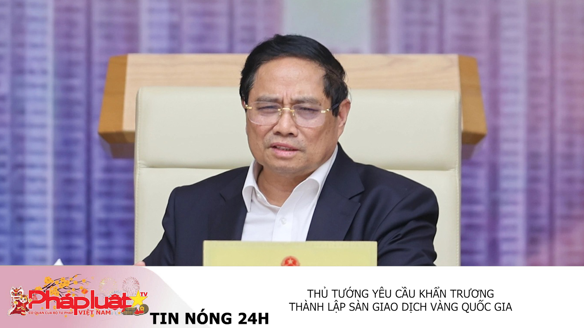 Tin nóng 24h (ngày 25/02/2026):   Thủ tướng yêu cầu khẩn trương thành lập sàn giao dịch vàng quốc gia