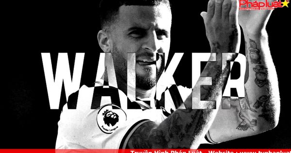 Man City có ý định thâu tóm Kyle Walker