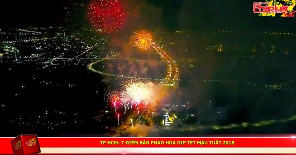 TP HCM: 7 Điểm bắn pháo hoa dịp tết Mậu Tuất 2018