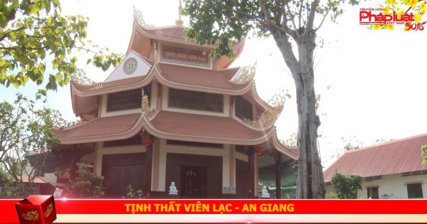 An Giang: Tịnh Thất Viên Lạc