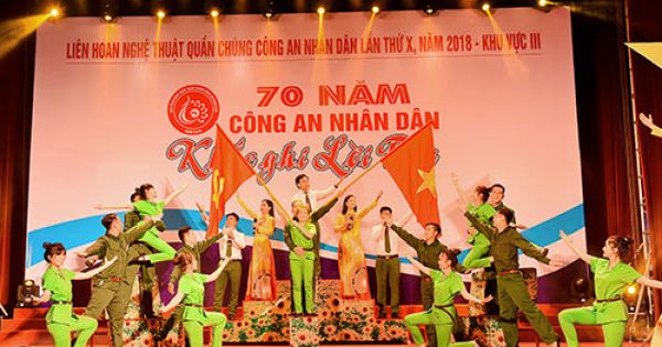 Bế mạc liên hoan nghệ thuật quần chúng CAND lần thứ X năm 2018