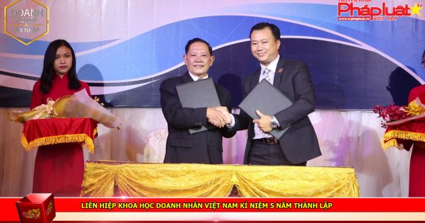 Liên hiệp khoa học doanh nhân Việt Nam kỉ niệm 5 năm thành lập