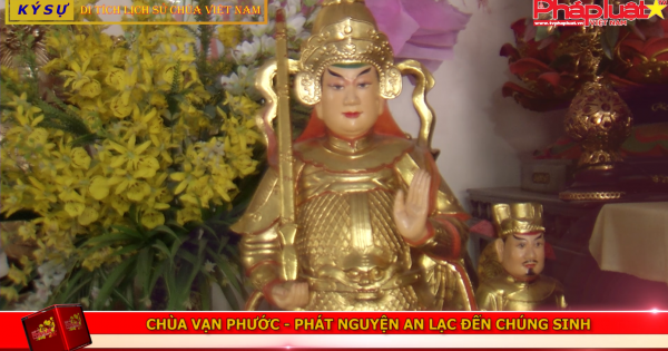 Chùa Vạn Phước: Phát nguyện an lạc đến chúng sinh