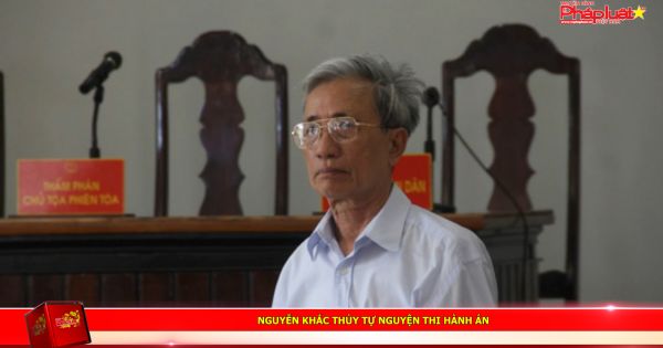 Nguyễn Khắc Thủy tự nguyện thi hành án