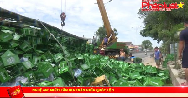 10 tấn bia tràn giữa quốc lộ 1A