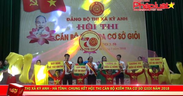 Chung kết Hội thi cán bộ kiểm tra cơ sở giỏi năm 2018