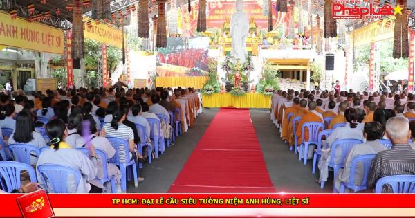 Tp HCM: Đại lễ cầu siêu tưởng niệm anh hùng, liệt sĩ