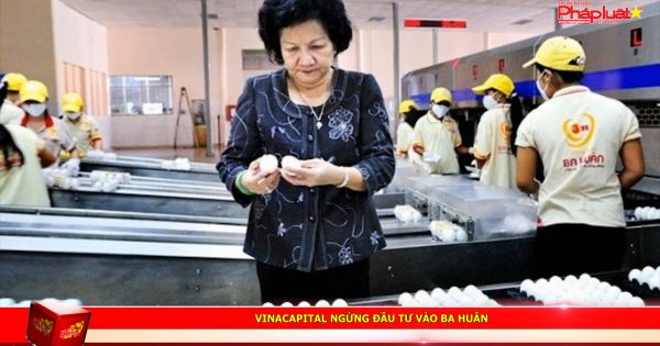 VinaCapital ngừng đầu tư vào Ba Huân