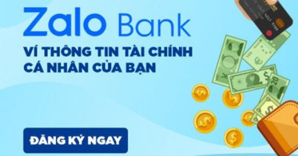 Ngân hàng Nhà nước: Zalo Bank chưa được cơ quan quản lý cấp phép