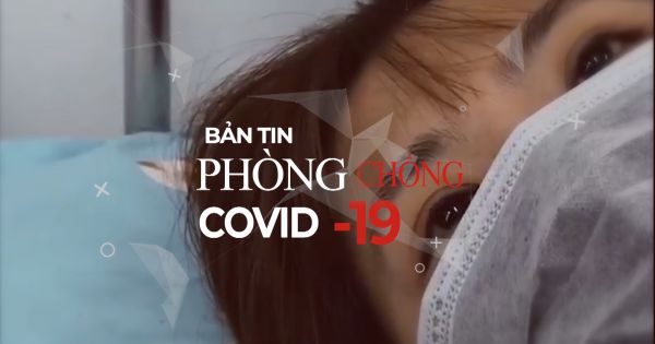 Bản tin Phòng chống COVID-19 (30/9/2020)