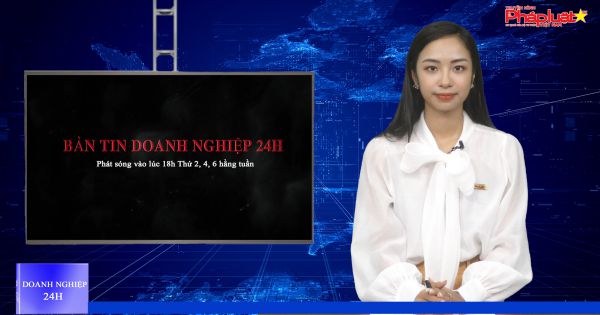 Bản tin Doanh nghiệp 24h ngày 14/10/2020