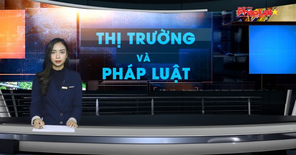 Bản tin Thị trường và Pháp luật ngày 13 -12-2020