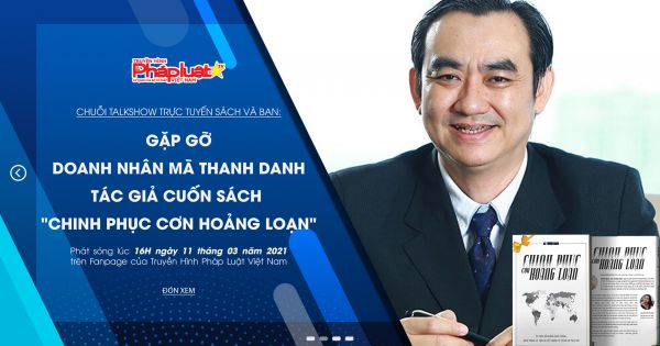 Sách và Bạn: Gặp gỡ ông Mã Thanh Danh - tác giả cuốn sách 