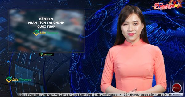 Bản tin phân tích tài chính cuối tuần