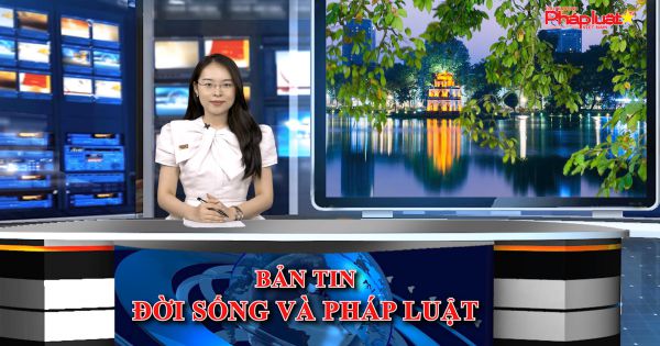 Bản tin Đời sống và Pháp luật ngày 6/5/2021