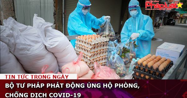 Bộ Tư pháp phát động ủng hộ phòng, chống dịch Covid-19