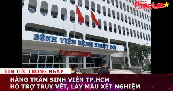 Hàng trăm sinh viên TP.HCM hỗ trợ truy vết, lẫy mẫu xét nghiệm