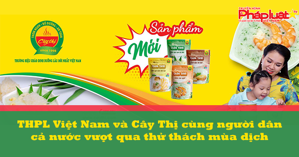 Cháo Dinh dưỡng Cây Thị hỗ trợ giá cho hàng cứu trợ vào khu vực tâm dịch Covid-19