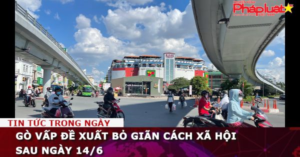 Gò Vấp đề xuất bỏ giãn cách xã hội sau ngày 14/6