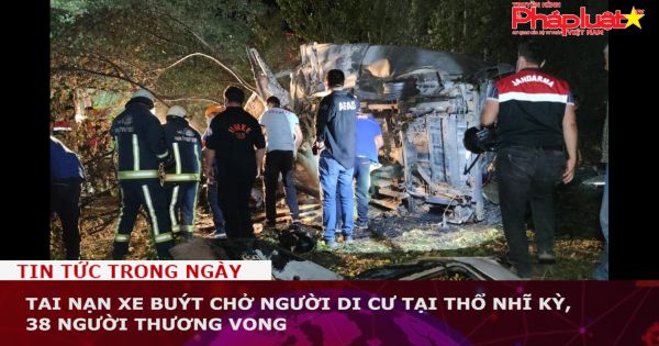 Tai nạn xe buýt chở người di cư tại Thổ Nhĩ Kỳ, 38 người thương vong