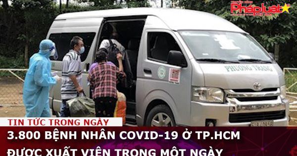 TP HCM: 3.800 bệnh nhân Covid-19 được xuất viện trong một ngày