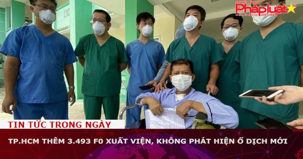 TP.HCM thêm 3.493 F0 xuất viện, không phát hiện ổ dịch mới