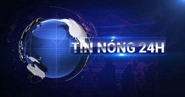 Bản tin nóng ngày 14/8/2021