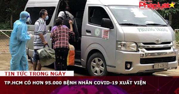 TP.HCM có hơn 95.000 bệnh nhân COVID-19 xuất viện