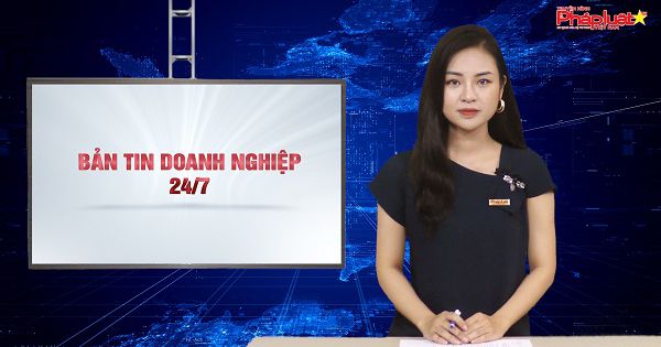 Bản tin Doanh nghiệp 24/7 ngày 22/09/2021