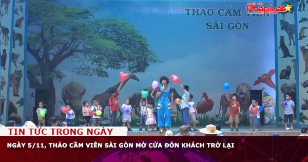 Ngày 5/11, Thảo cầm viên Sài Gòn mở cửa đón khách trở lại