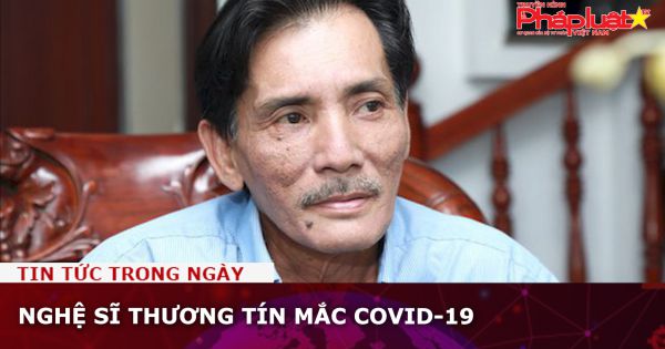 Nghệ sĩ Thương Tín mắc Covid-19