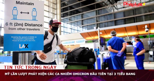 Mỹ lần lượt phát hiện các ca nhiễm Omicron đầu tiên tại 3 tiểu bang