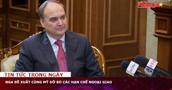 Nga đề xuất cùng Mỹ dỡ bỏ các hạn chế ngoại giao