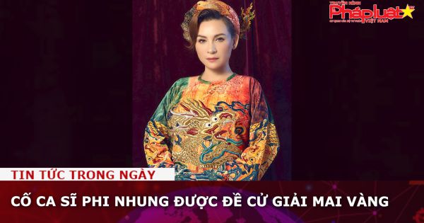 Cố ca sĩ Phi Nhung được đề cử giải Mai Vàng