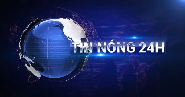 Bản tin nóng 28/12/2022