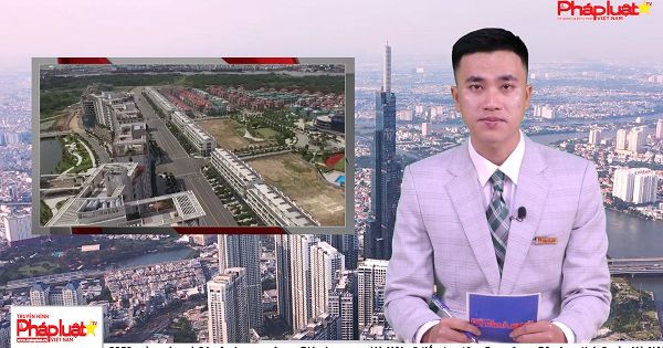 Bản tin Bất động sản ngày 30/12/2021