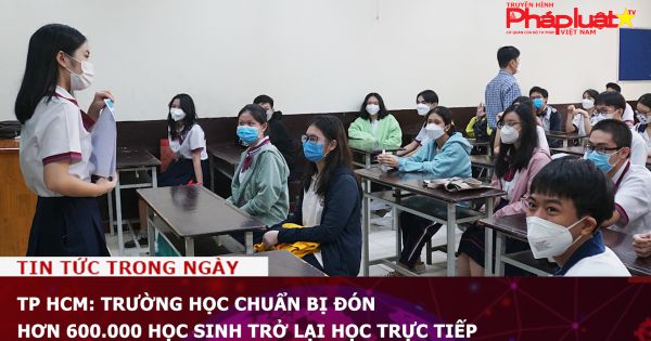 TP HCM: Trường học chuẩn bị đón hơn 600.000 học sinh trở lại học trực tiếp