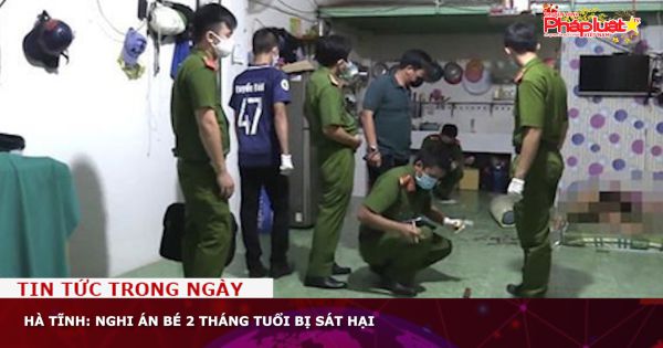 Hà Tĩnh: Nghi án bé 2 tháng tuổi bị sát hại