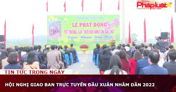 Quảng Trị phát động tết trồng cây “Đời đời nhớ ơn Bác Hồ” Xuân Nhâm Dần năm 2022