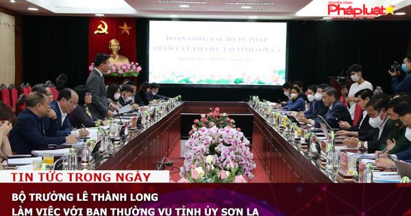 Bộ trưởng Lê Thành Long làm việc với Ban Thường vụ Tỉnh ủy Sơn La