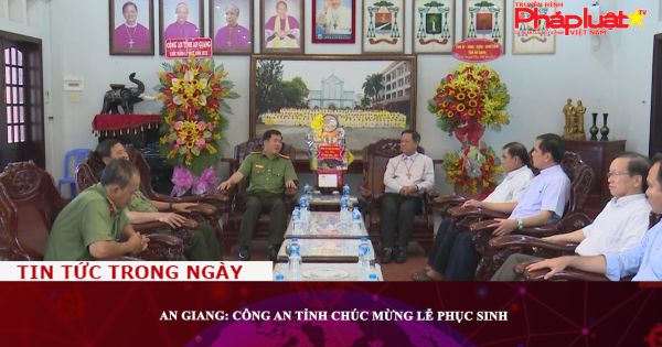 An Giang: Công an tỉnh chúc mừng Lễ Phục Sinh