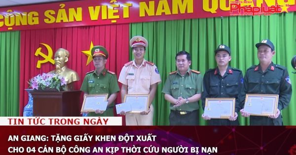 An Giang: Tặng giấy khen đột xuất cho 04 cán bộ Công an kịp thời cứu người bị nạn