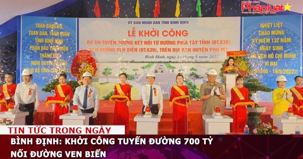 Bình Định: Khởi công tuyến đường 700 tỷ nối đường ven biển