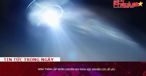 NASA thành lập nhóm chuyên gia khoa học nghiên cứu về UFO