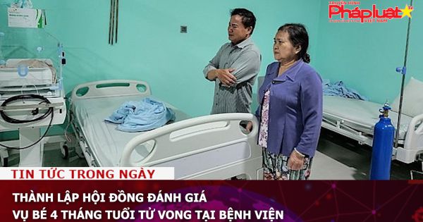 Thành lập hội đồng đánh giá vụ bé 4 tháng tuổi tử vong tại bệnh viện