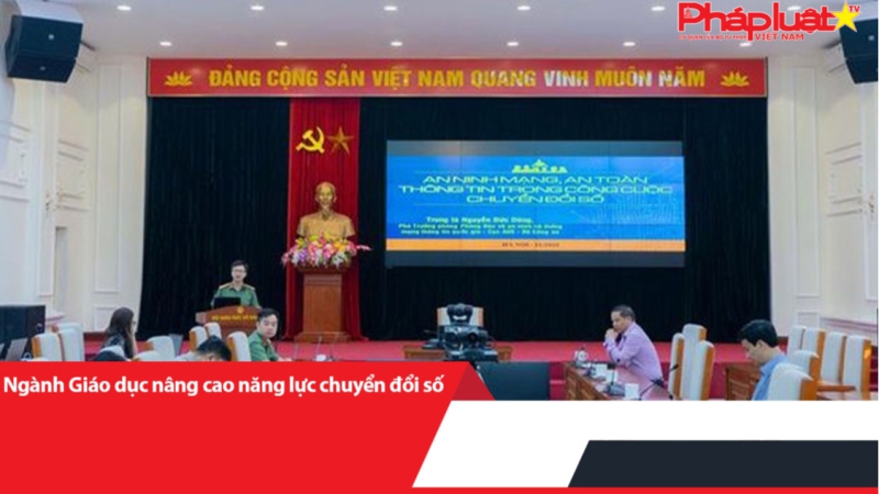 Ngành Giáo dục nâng cao năng lực chuyển đổi số