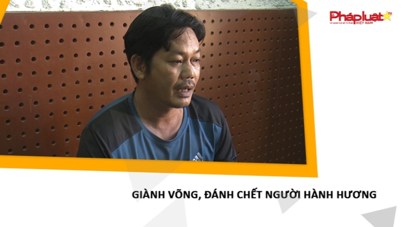 Giành võng, đánh chết người hành hương