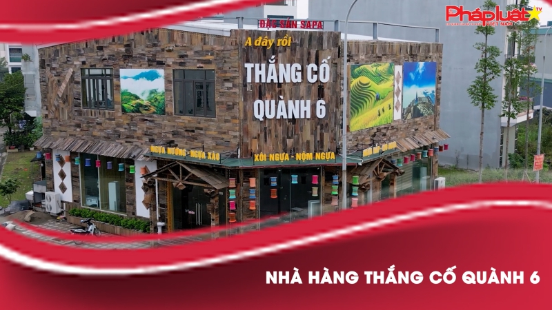 Nhà hàng Thắng Cố Quành 6 – Độc đáo hương vị Tây Bắc